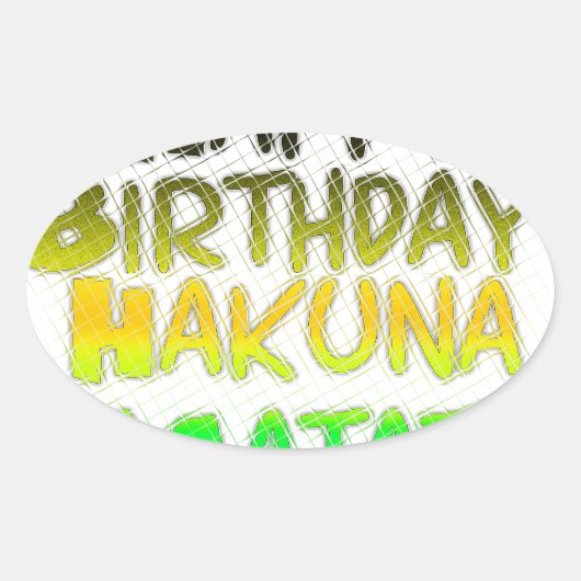 Sticker Ovale Joyeux anniversaire Hakuna Matata eco Inspirationa (Devant)