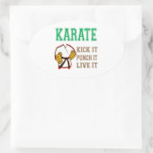 Sticker Ovale Karate Kick it, Punch it, Live it (Sac)
