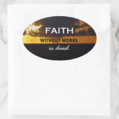 Sticker Ovale La Foi Sans Oeuvre Est Morte (Sac)