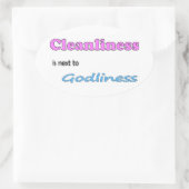 Sticker Ovale La propreté est à côté de la propreté (Sac)