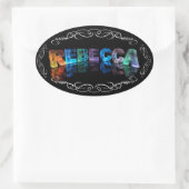 Sticker Ovale Le nom Rebecca en lumières 3D (Photographie) (Sac)