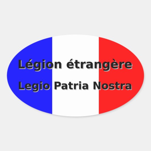 Sticker Ovale Legion Etrangère - Legio Patria Nostra (Devant)
