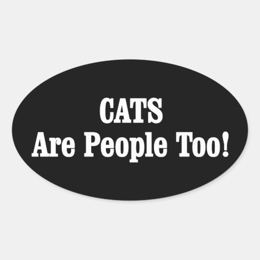 Sticker Ovale Les CATS Sont Aussi Des Gens ! (Devant)