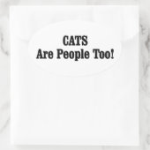 Sticker Ovale Les CATS Sont Aussi Des Gens ! (Sac)