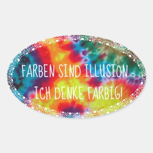 Sticker Ovale Les couleurs sont des illusions - je pense en coul