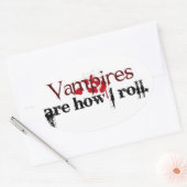 Sticker Ovale Les vampires sont comme ça (Enveloppe)