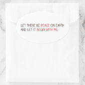 Sticker Ovale Let there be on earth (Sac)