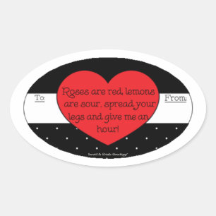 Sticker Ovale Mais Les Roses Sont Rouges, À Quel Point ?
