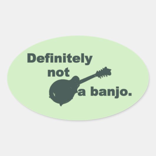 Sticker Ovale Mandolin — Certainement Pas Un Banjo (Devant)