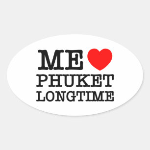 STICKER OVALE MOI LOVE PHUKET LONGTEMPS