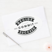 Sticker Ovale Mots Inspirationnels Décider Commit Succès (Enveloppe)