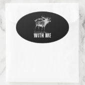 Sticker Ovale Ne déconnez pas avec moi (Sac)