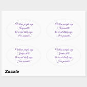 Sticker Ovale Ne dites jamais impossible (Feuille)