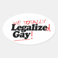 Nous avons totalement légalisé l'homosexualité