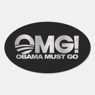Sticker Ovale Oh mon Dieu ! Obama doit partir (en argent)