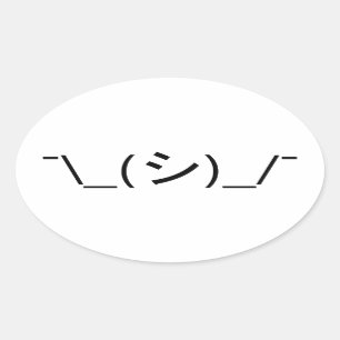 Sticker Ovale Oops Shrug Emoticon ; -\_(シ)_/