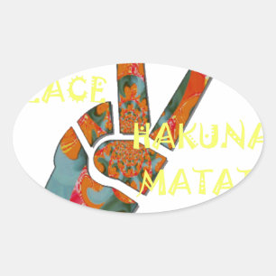 Sticker Ovale Paix dehors : panneau Vibes de Hakuna Matata