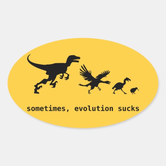 Sticker Ovale Parfois, l'évolution craint (Devant)