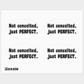 Sticker Ovale Pas Concédé, Juste Parfait (Feuille)