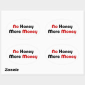 Sticker Ovale Pas de Miel plus d'argent (Feuille)