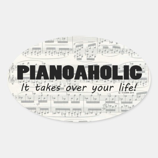Sticker ovale Pianoaholic Life (Devant)