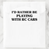 Sticker Ovale Plutôt Jouer Avec Des Voitures RC (Sac)