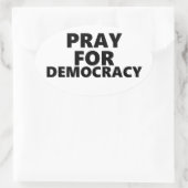 Sticker Ovale Priez Pour La Démocratie (Sac)