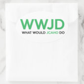 Sticker Ovale Que Ferait JCAHO ? (Sac)