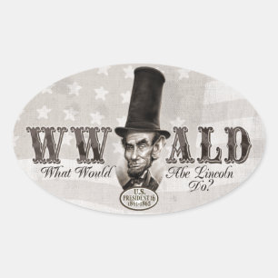 Sticker Ovale Que ferait Lincoln