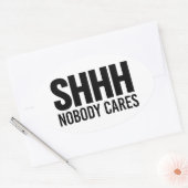 Sticker Ovale Que Personne Ne S'En Soucie (Enveloppe)