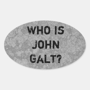 Sticker Ovale Qui est John Galt ?