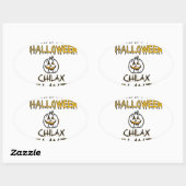 Sticker Ovale Refroidissez et détendez-vous Happy Halloween Coll (Feuille)