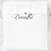 Sticker Ovale Respire avec le papillon bleu (Sac)