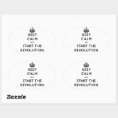 Sticker Ovale Restez Calme Et Commencez La Révolution (Feuille)