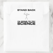 Sticker Ovale Revenez Je vais essayer la science (Sac)