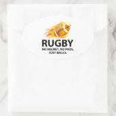Sticker Ovale Rugby. Pas de casque. Pas de papas. Juste Des Boul (Sac)