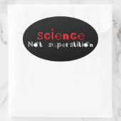 Sticker Ovale Science et non superstition (Sac)
