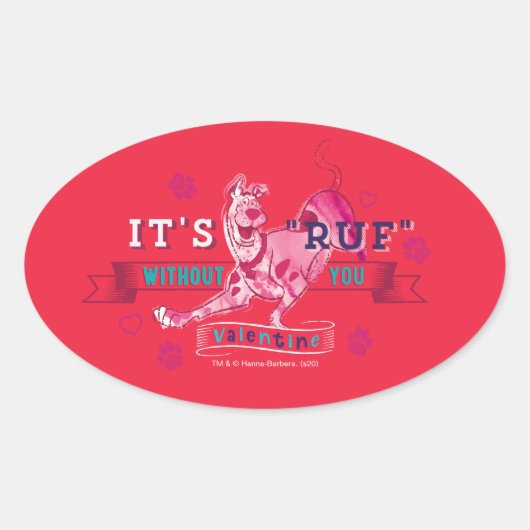 Sticker Ovale Scooby-Doo - C'est Ruf sans vous (Devant)