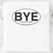 Sticker Ovale Style Décal Oval Euro Bye Snarky Slogan (Sac)