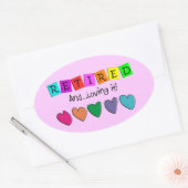 Sticker Ovale T-shirts et cadeaux "Retraité and Love it" (Enveloppe)