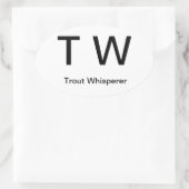 Sticker Ovale T W, Whisperer de truite (Sac)