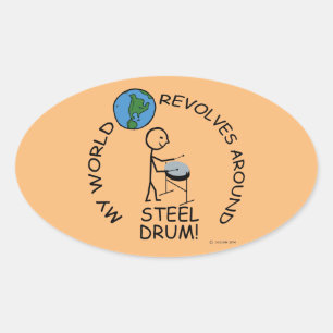Sticker Ovale Tambour en acier - Le monde tourne autour d'un aut