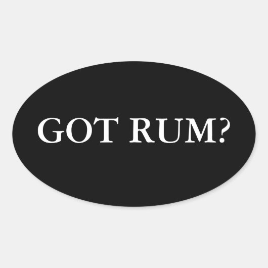Sticker Ovale T'as du rhum ? (Devant)