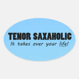 Sticker ovale Tenor Saxaholic Life