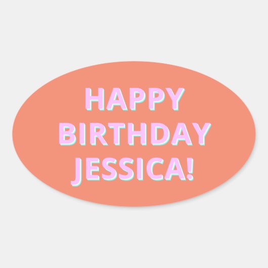 Sticker Ovale Texte personnalisable Joyeux anniversaire à n'impo (Devant)