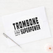 Sticker Ovale Trombone est ma superpuissance (Enveloppe)