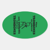 Sticker Ovale Trombones interdit l'autocollant ovale (Devant)