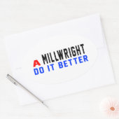 Sticker Ovale Un Millwright Faites-le mieux (Enveloppe)