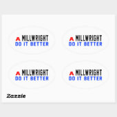 Sticker Ovale Un Millwright Faites-le mieux (Feuille)