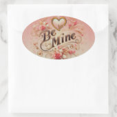 Sticker Ovale Valentine's Day Be Mine Design with Heart, Citatio (Sac)